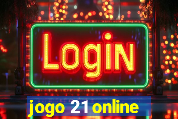 jogo 21 online