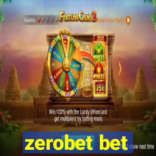 zerobet bet