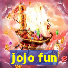 jojo fun