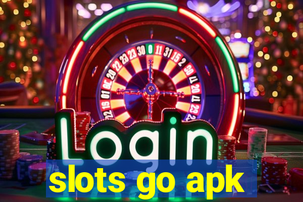 slots go apk