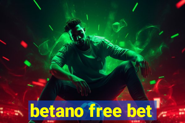 betano free bet