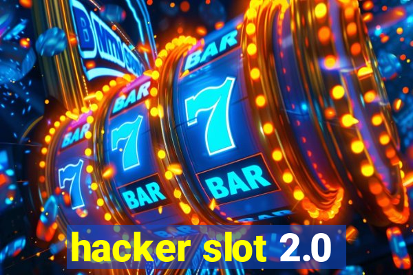 hacker slot 2.0