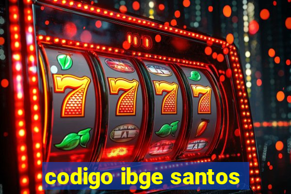 codigo ibge santos