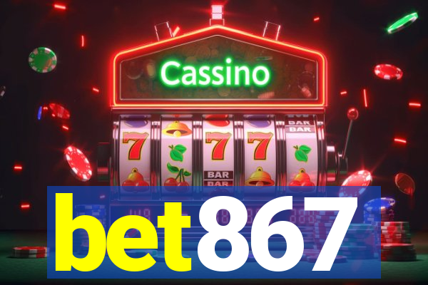 bet867