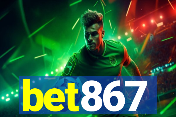 bet867