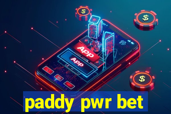 paddy pwr bet