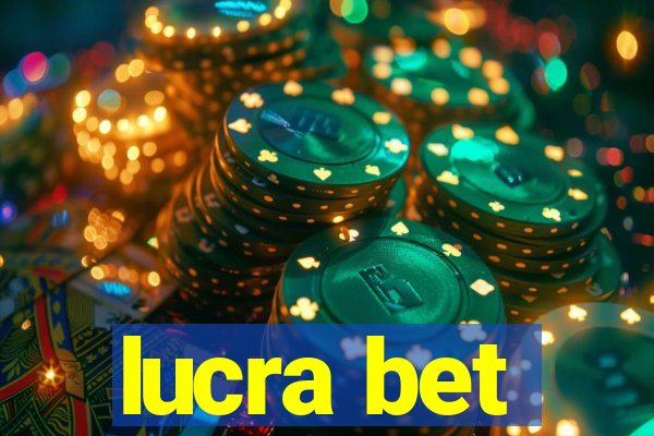 lucra bet