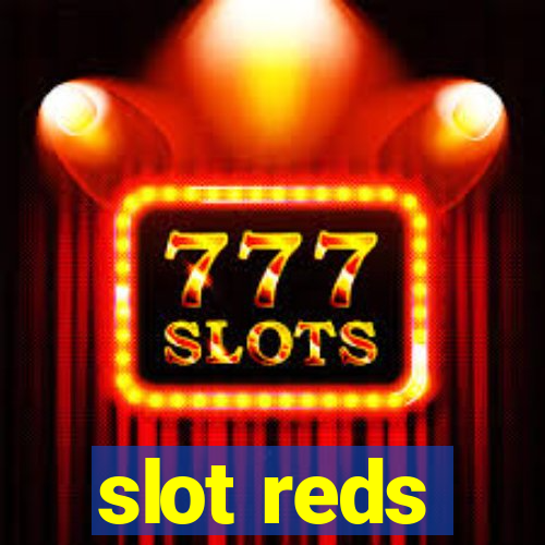 slot reds