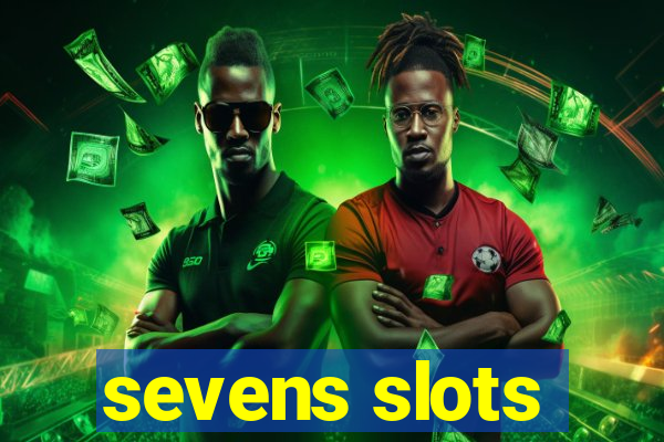 sevens slots