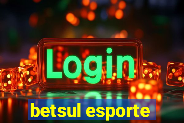 betsul esporte