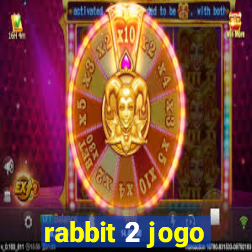 rabbit 2 jogo