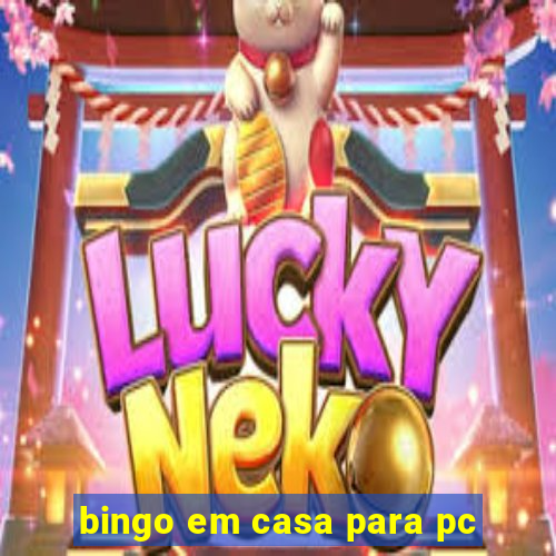 bingo em casa para pc