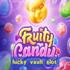 lucky vault slot free play