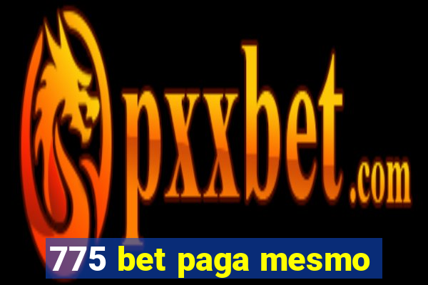 775 bet paga mesmo