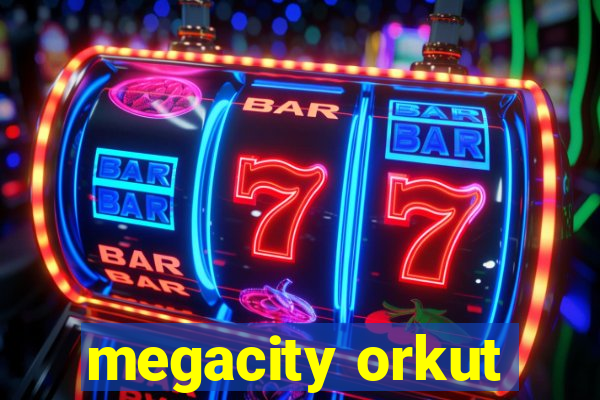 megacity orkut