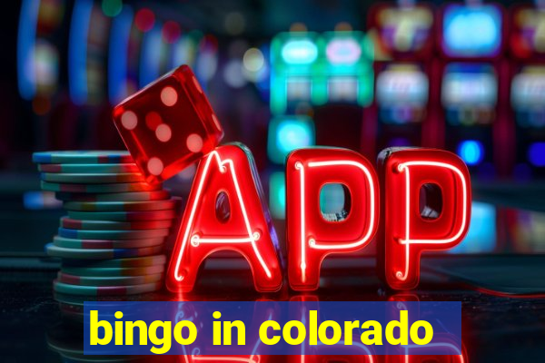 bingo in colorado