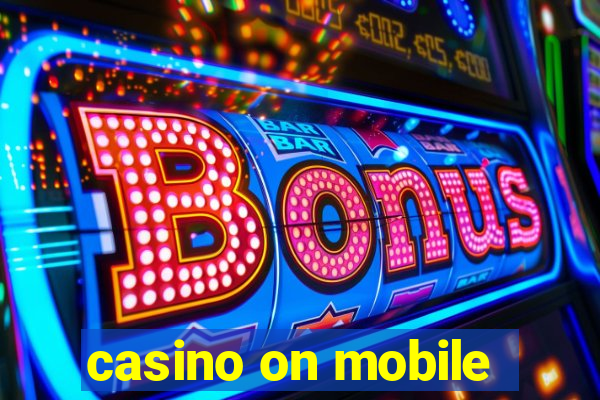 casino on mobile