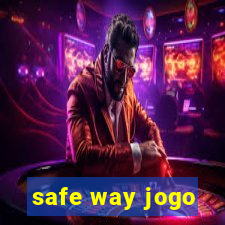 safe way jogo