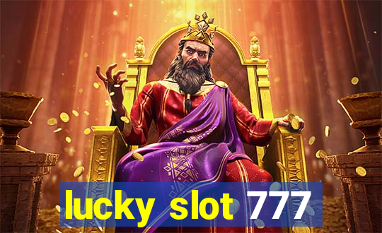 lucky slot 777