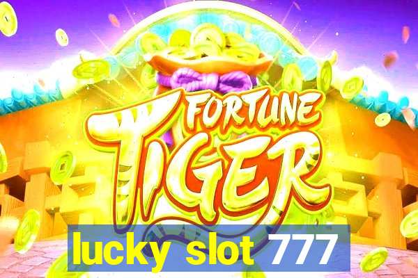 lucky slot 777