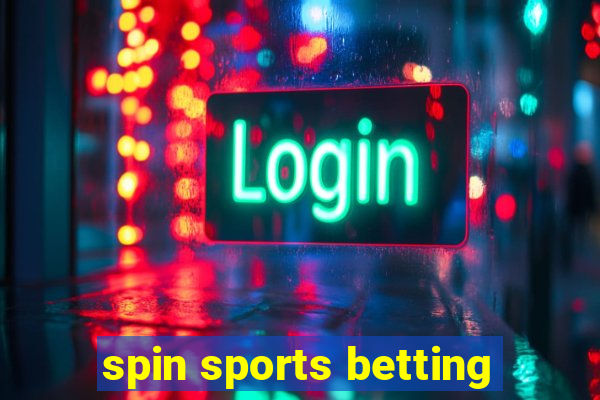 spin sports betting