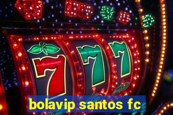 bolavip santos fc