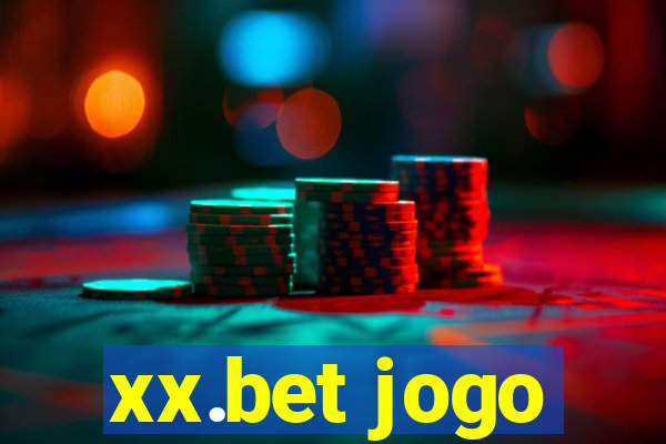 xx.bet jogo