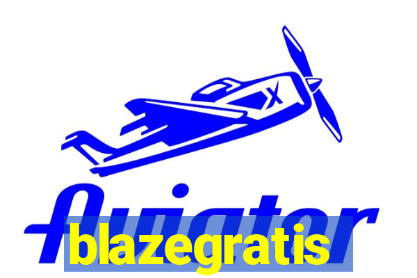 blazegratis