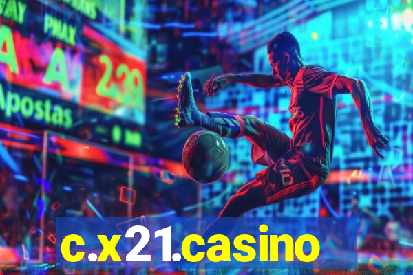 c.x21.casino