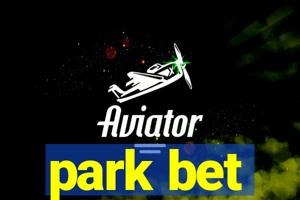 park bet