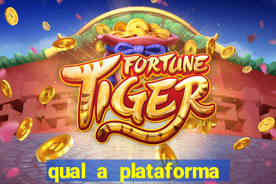 qual a plataforma do fortune tiger