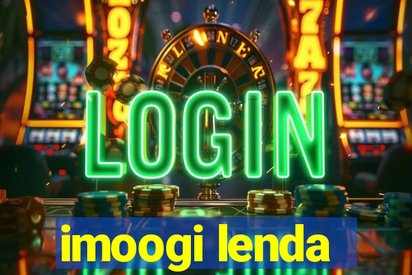 imoogi lenda