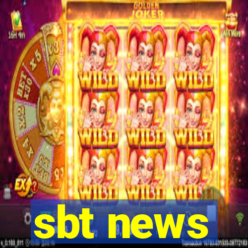 sbt news