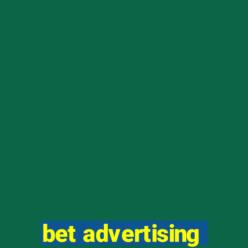 bet advertising