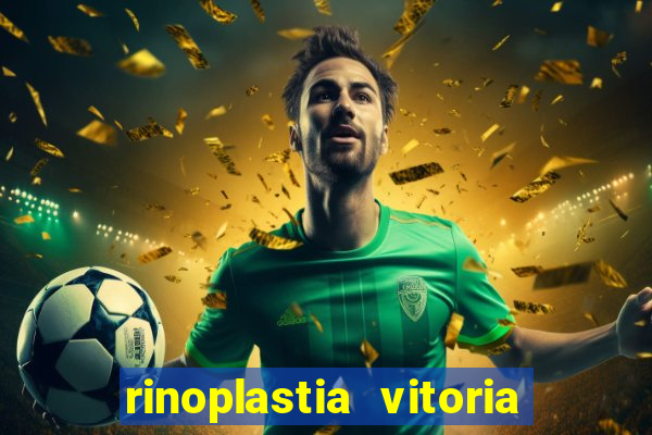 rinoplastia vitoria da conquista