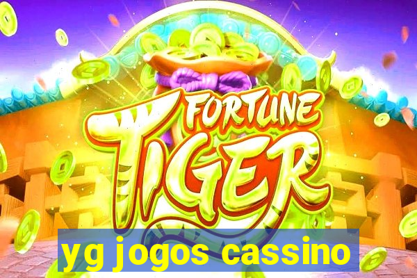 yg jogos cassino