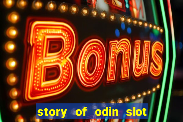 story of odin slot free play