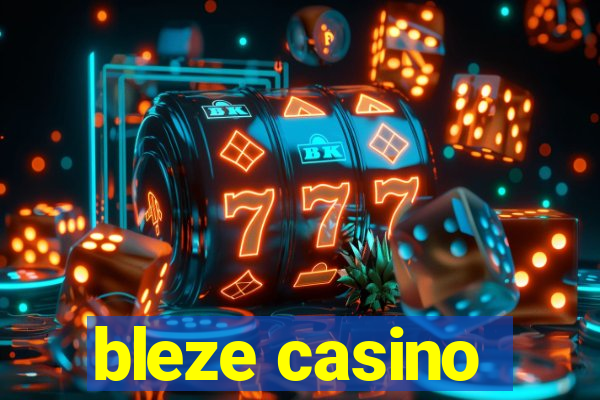 bleze casino