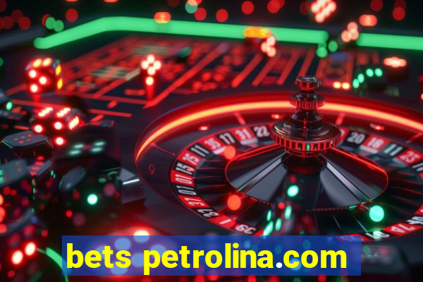 bets petrolina.com