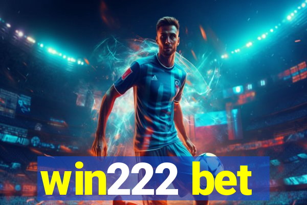 win222 bet