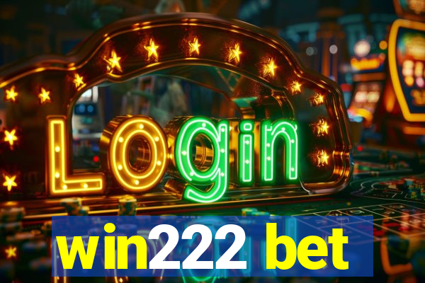 win222 bet