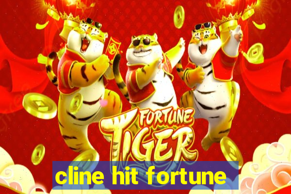 cline hit fortune