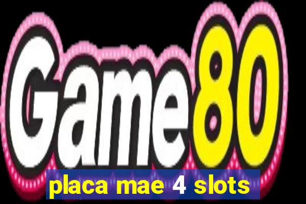 placa mae 4 slots