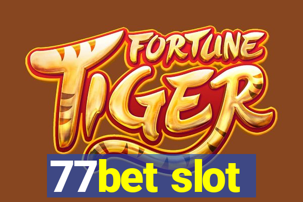 77bet slot