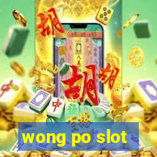 wong po slot