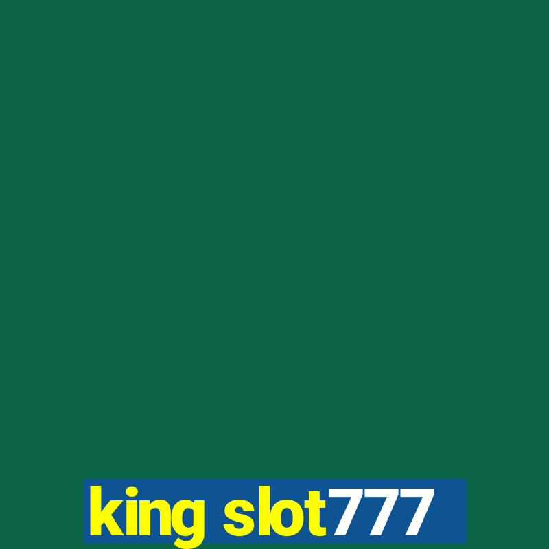 king slot777