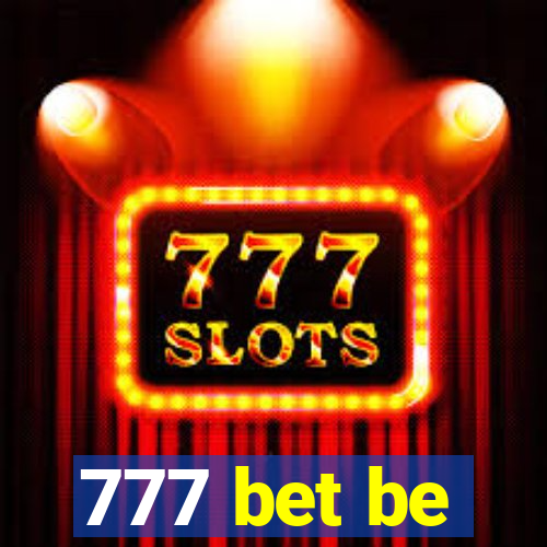 777 bet be