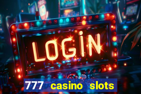 777 casino slots and roulette