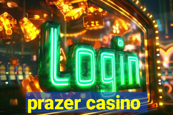 prazer casino