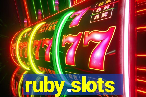 ruby.slots